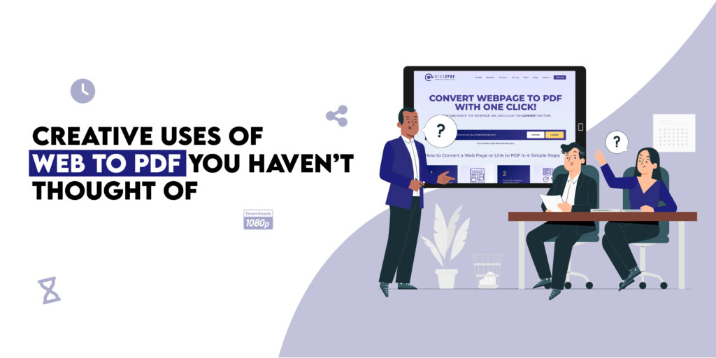 Creative Uses of Web to PDF